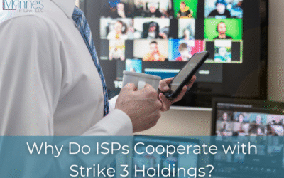 Why Do ISPs Cooperate with Strike 3 Holdings?