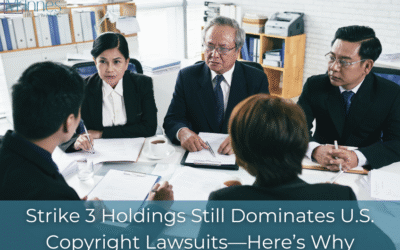 Strike 3 Holdings Still Dominates U.S. Copyright Lawsuits—Here’s Why